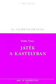 Moln�r Ferenc - J�t�k a kast�lyban (populart)