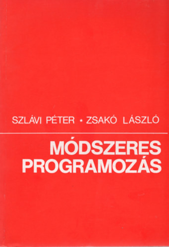 Szlvi Pter; Zsak Lszl - Mdszeres programozs