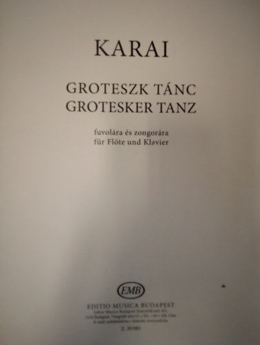 Karai Jzsef - Karai: Groteszk Tnc - fuvolra s zongorra / Grotesker Tanz - fr Flte und Klavier
