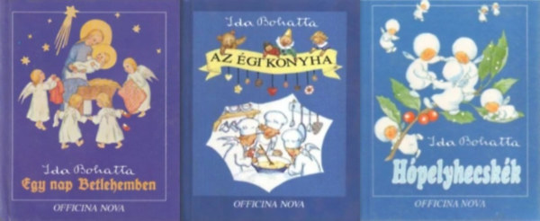 Ida Bohatta - 3 db Ida Bohatta mesek�nyv: H�pelyhecsk�k + Egy nap Betlehemben + Az �gi konyha