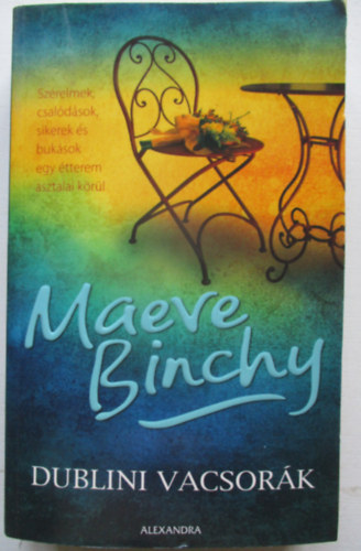 Maeve Binchy - Dublini vacsork