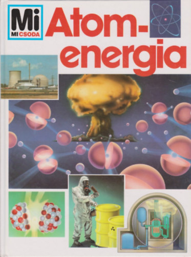 Erich, dr. belacker - Atomenergia (Mi micsoda)