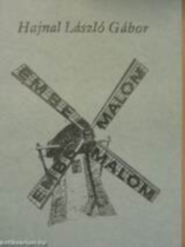 Hajnal Lszl Gbor - Embermalom