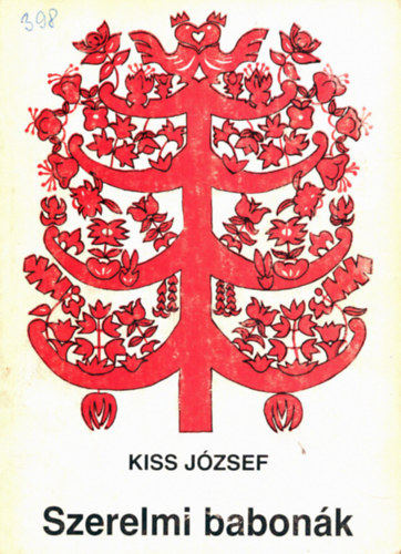 Kiss Jzsef - Szerelmi babonk