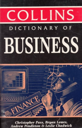 Pass - Lowes - Pendleton - Chadwick - Collins Dictionary of Business