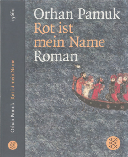 Orhan Pamuk - Rot Ist Mein Name