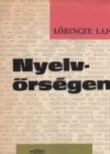 L�rincze Lajos - Nyelv�rs�gben