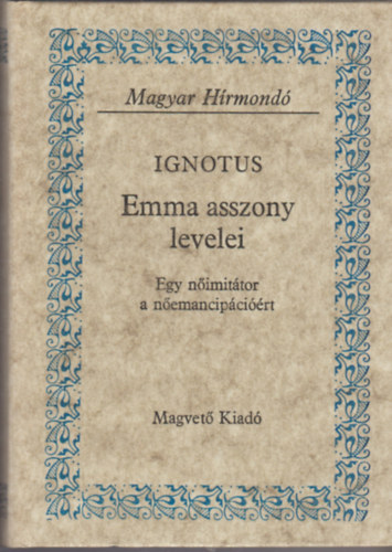 Ignotius - Emma asszony levelei (magyar h�rmond�)