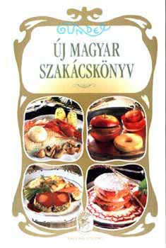 Kalla Kálmán - Gundel új magyar szakácskönyv