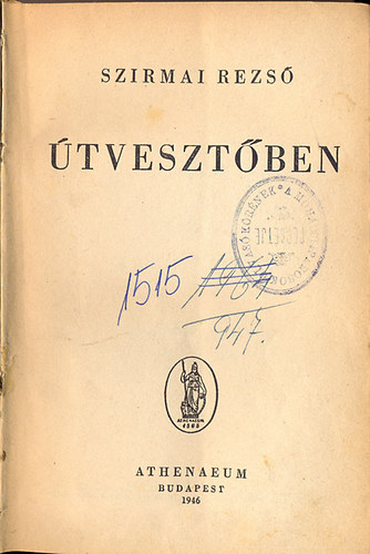 Szirmai Rezső - Útvesztőben
