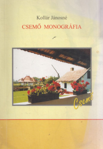 Kollr Jnosn - Csem monogrfia