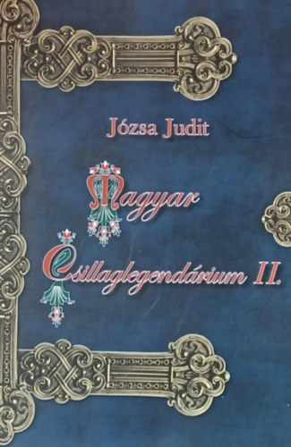 Jzsa Judit - Magyar Csillaglegendrium II.