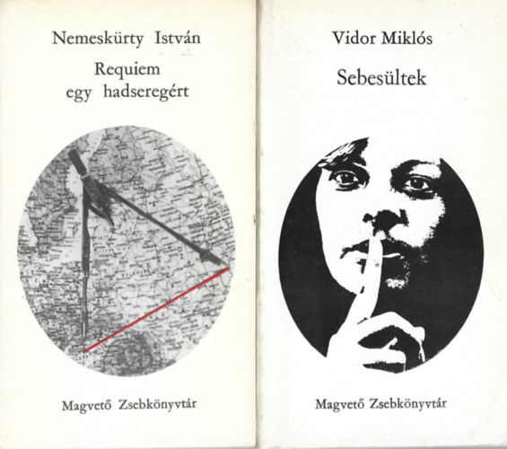 2 db Magvet Zsebknyvtr, Nemeskrty Istvn: Requiem egy hadseregrt, Vidor Mikls: Sebesltek