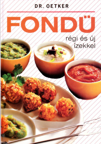 Grafo Kiad� - Fond� r�gi �s �j �zekkel (Dr. Oetker)