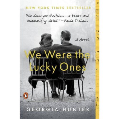Georgia Hunter - We Were the Lucky Ones