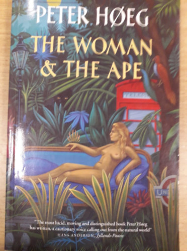 Peter Hoeg - The Woman & the Ape