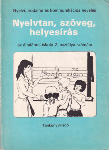 Cizmazia; Csizmazia; Orosz - Nyelvtan, szveg, helyesrs az lt. isk. 2.o. szmra