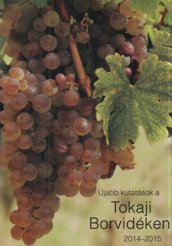 Bihari Zoltán - Újabb kutatások a Tokaji Borvidéken, 2014-2015