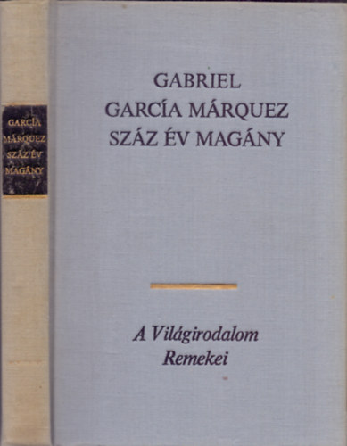 Gabriel Garc�a M�rquez - Sz�z �v mag�ny
