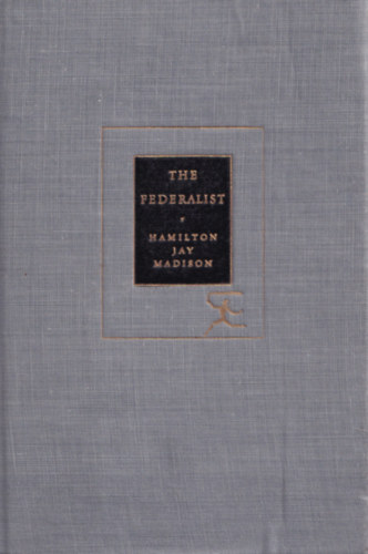 Hamilton A.-Madison J.-Jay J. - The Federalist