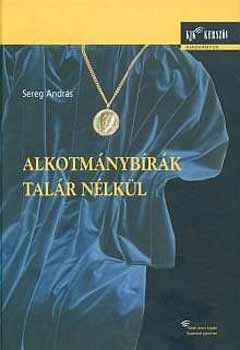 Sereg Andrs - Alkotmnybrk talr nlkl