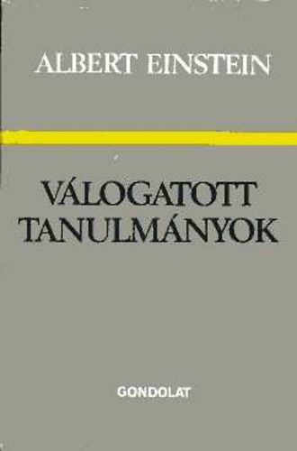 Albert Einstein - V�logatott tanulm�nyok (Einstein)