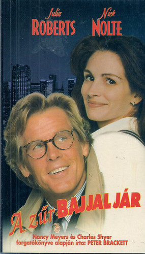 Peter Brackett - A z�r bajjal j�r (Julia Roberts, Nick Nolte)