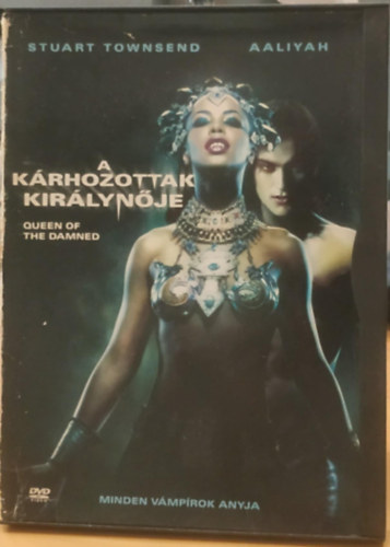 Aaliyah Stuart Townsend - A k�rhozottak kir�lyn�je (1 DVD)