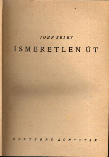 John Selby - Ismeretlen �t