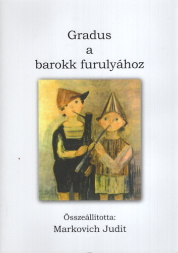 Markovich Judit - Gradus a barokk furuly�hoz