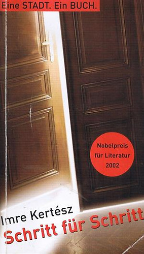 Kert�sz Imre - Schritt f�r Schritt