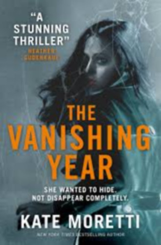 Kate Moretti - The Vanishing Year