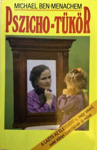 Michael Ben-Menachem - Pszicho-t�k�r