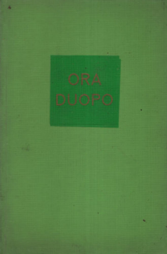 Julio Baghy - Ora Duopo - eszperant�