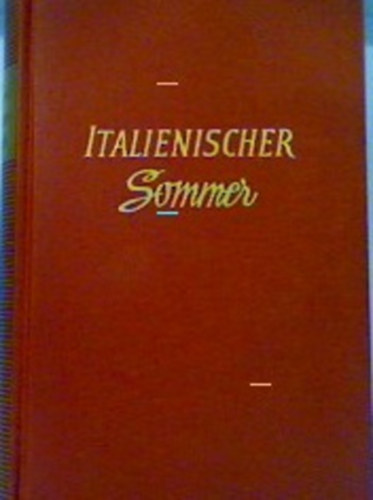 Gina Falckenberg - Italienischer Sommer