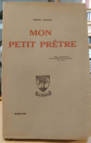 Pierre Lhande - Mon Petit Pr�tre (Az �n kis papom)