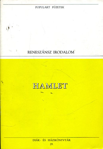 Hamlet (Populart füzetek 29.)