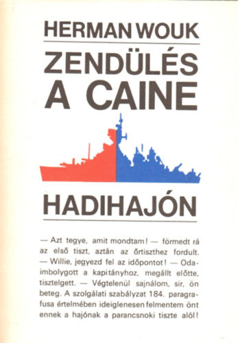 Herman Wouk - Zend�l�s a Caine hadihaj�n