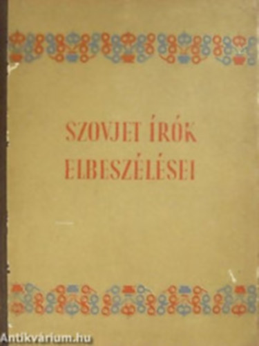 Szovjet �r�k elbesz�l�sei I.