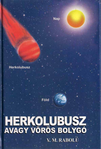V. M. Rabol - Herkolubusz avagy a vrs bolyg
