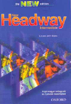 Liz s John Soars - New Headway - Intermediate Angol-Magyar Szjegyzk