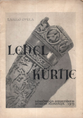 Lszl Gyula - Lehel krtje