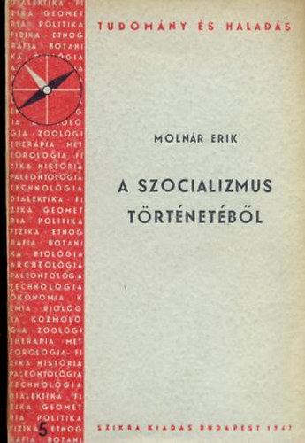 Molnr Erik - A szocializmus trtnetbl