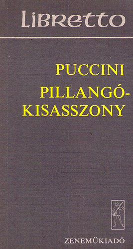 Puccini - Pillang�kisasszony