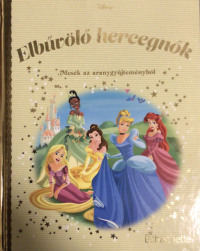 Elbvl hercegnk - Mesk az aranygyjtemnybl - Disney