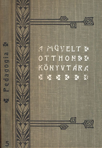 Weszely �d�n dr. - Pedag�gia - Nevel�s �s tan�t�stan