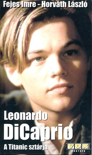 Fejes Imre; Horváth László - Leonardo DiCaprio