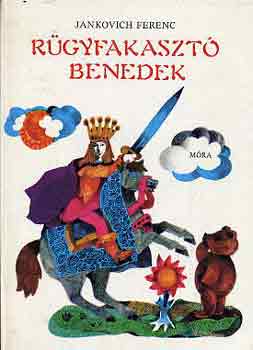 Jankovich Ferenc - Rügyfakasztó Benedek