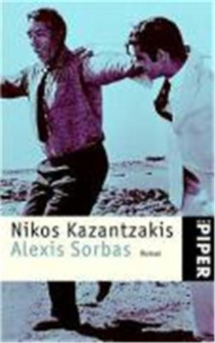 Nikos Kazantzakis - Alexis Sorbas