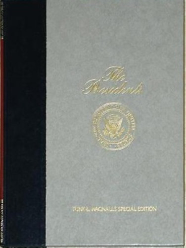 THE PRESIDENTS (Funk & Wagnalls Special Edition)